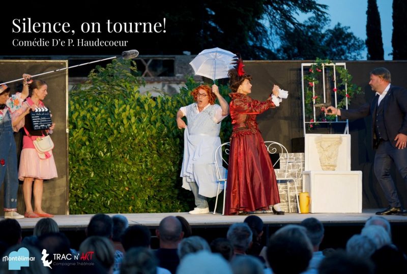 Festival Théâtr’ô Château : Théâtre : Silence, on tourne! à Montélimar - 0